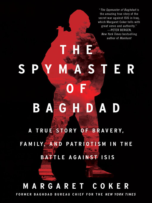 Title details for The Spymaster of Baghdad by Margaret Coker - Available